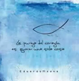 La pureza del corazón es querer una sola cosa (Vol10)