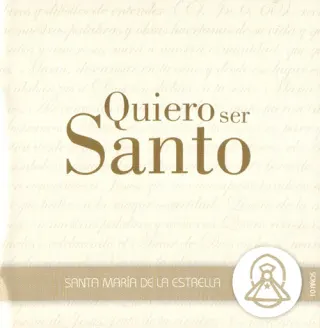 Quiero ser santo
