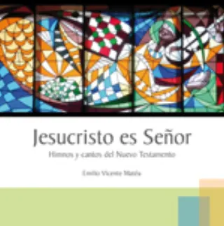 Jesucristo es Señor