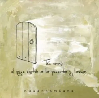 Tú eres el que está a la puerta y llama (Vol12)